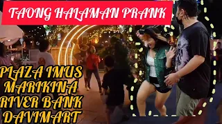 TAONG HALAMAN PRANK: AT IMUS CAVITE, MARIKINA RIVER BANK PART 1 & DAVIMART".🎄❤️😁