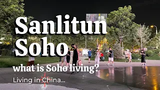 Sanlitun Soho, Beijing, What is Soho Living in China?