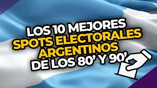 Los 10 MEJORES SPOTS ELECTORALES de los 80 y los 90 (de Argentina) | PERDÓN, CENTENNIALS