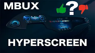 Mercedes MBUX Hyperscreen – Good or Bad?