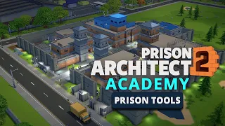 Use Prison Tools to Maximize your management skills | Prison Architect Academy with @TheGeekCupboard