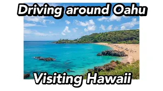 Driving around the island of Oahu, Hawaii