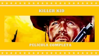 Killer Kid | Del Oeste | Película Completa en Español