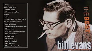 The Very Best of Bill Evans (Full Album)