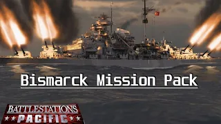 Battlestations Pacific: Bismarck Mission Pack