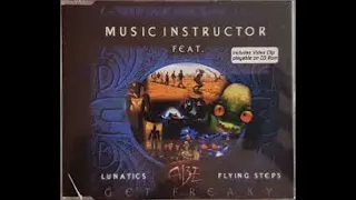 FLYING STEPS  - Get Freaky Feat  Music Instructor, Abe, Lunatics  1998  SINGLE