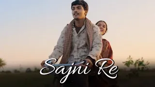 O Sajni Re | (Slowed+Reverb) | Arijit Singh | Laapataa Ladies | R.S.M Creator | Trending Famous Song