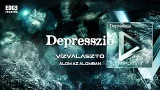 Depresszió - Álom az álomban (Official Audio)