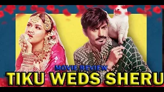 Tiku weds Sheru Movie Review 2023 | Nawazuddin Siddiqui | Avneet Kaur