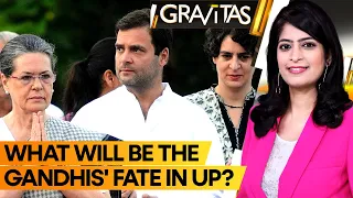 Gravitas: Is the Gandhi-hold ending on UP seats?; No decision yet on Rahul's candidature from Amethi
