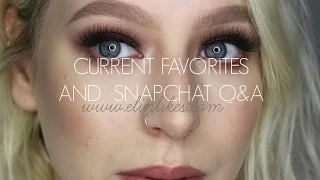 CURRENT FAVORITES + SNAPCHAT Q&A • ELIN LIKES