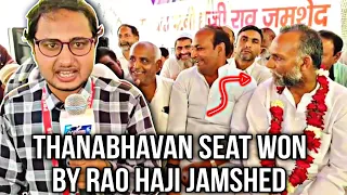 Thanabhavan seat won by Rao Haji Jamshed; promises to foster communal harmony.