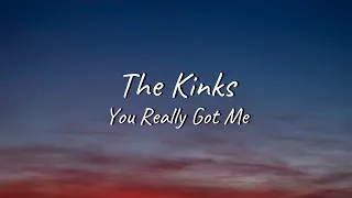 The Kinks - You Really Got Me | Lyrics