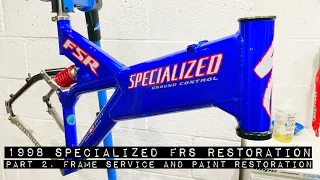 Retro 1998 Specialized FSR Restoration. Part 2 Frame Prep