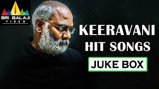 MM Keeravani Hit Songs Backto Back | Telugu Video Songs Jukebox | Sri Balaji Video