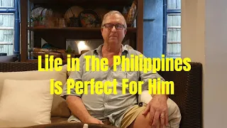The Philippines Was Perfect For Him. Every Man Has a Story