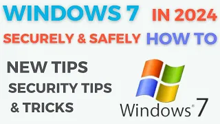 How to Stay Safe on Windows 7 in 2024 | Keep Using Windows 7