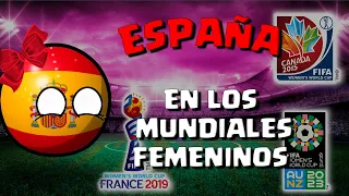 ESPAÑA en los MUNDIALES FEMENINOS 1991-2023 COUNTRYBALL