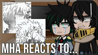 ll MHA reacts to...ll Chapter 362 ll ⚠ Manga Spoilers ⚠ ll