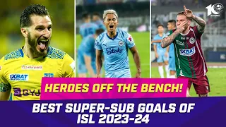 GAME-CHANGING GOALS BY SUPER-SUBS! 🌟⚽ | ISL 2023-24