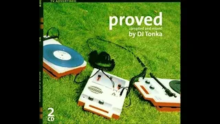 DJ Tonka - Proved