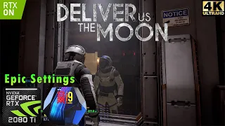 Deliver Us The Moon 4K | RAY TRACING | DLSS 2.0 | Epic Settings | RTX 2080 Ti | i9 9900K 5GHz