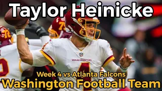 Taylor Heinicke EVERY PLAY HIGHLIGHTS | Week 4 vs Atlanta Falcons 2021-22 | Washington Football Team