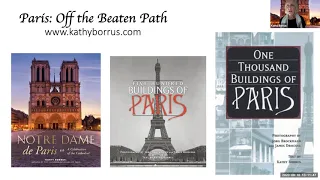 Levy Lecture: Paris Off the Beaten Path with Kathy Borrus