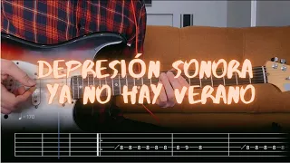Depresión Sonora - Ya No Hay Verano / Guitar Tutorial / Tabs + Chords