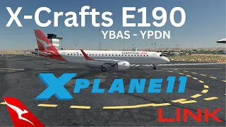 X Plane 11 X-Crafts E190 Qantas Link Alice Springs - Darwin QF1959 Live