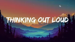 Thinking out Loud - Ed Sheeran (Lyric Video)