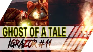 Ghost of a Tale обзор IGRAZOR №11  ● Маленькая серая милота