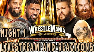 WRESTLEMANIA 39 NIGHT 1 (LIVESTREAM AND REACTIONS)