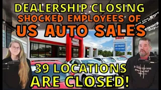 ANOTHER USED CAR DEALERSHIP CLOSES in 2023! US AUTO SALES SHOCKS EMPLOYEES!: The Homework Guy