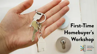 First-Time Homebuyers Workshop