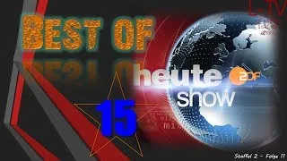 Heute Show Best Of #15