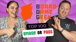 BGG Top 100 Games of All Time - Smash or Pass