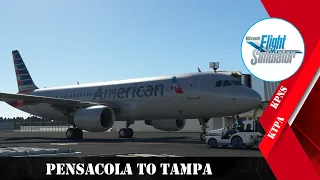 MSFS LIVE | VATSIM | KPNS - KTPA | PCola to Tampa | American Fenix A320