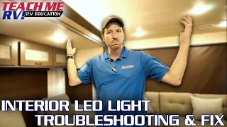 Interior LED Light Troubleshooting & Fix | Teach Me RV!