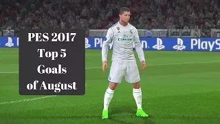 PES 2017 Top 5 Goals Of The Month "6"