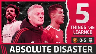 Absolute Disaster. | 5 Things We Learned vs Liverpool | Man United 0-5 Liverpool