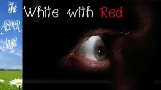 Creepypasta - Scary Short Story - White with Red - Soft Spoken ASMR