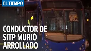 Conductor de Sitp murió tras ser arrollado y arrastrado por otro conductor