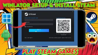 Winlator Android - Setup and How to run steam on Winlator