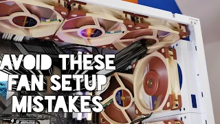 Common Mistakes You Might be Making with Your PC Fan Setup! PC airflow tips and tricks