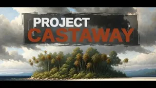 Project Castaway Alpha Test Gameplay.  Episode 1.