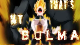 Vegeta - Thats My Bulma Remix - (We Are Gods - Audiomachine )