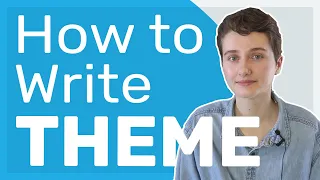 How to Write Themes Into Your Novel