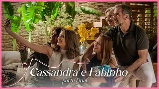 A HISTÓRIA DE CASSANDRA E FABINHO - PARTE 03 (FINAL) | (comentada).