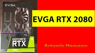 видеокарта EVGA  RTX 2080 (Unboxing & Test)